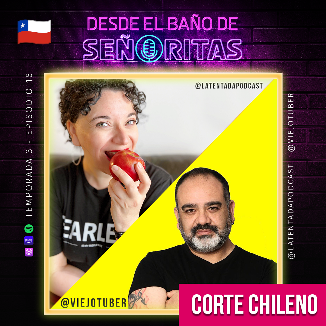 T03-Ep.16 – Corte Chileno, con Nicolás Bravo @viejotuber